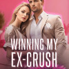 Winning My Ex-Crush