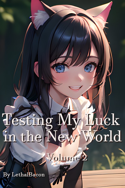 Testing My Luck in the New World
