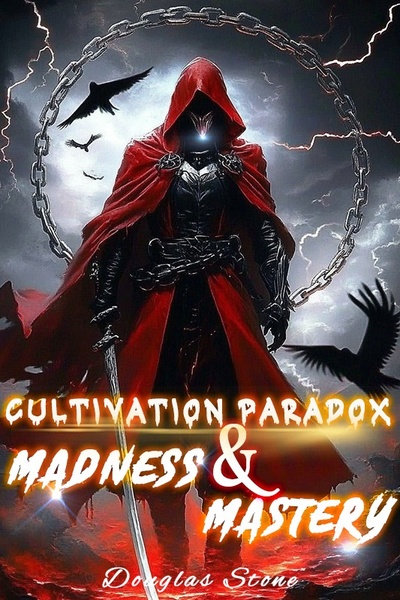 The Cultivation Paradox: Madness and Mastery