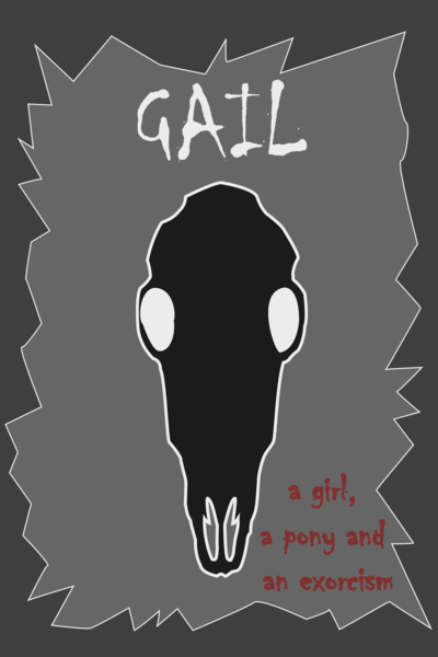 GAIL [a girl, a pony and an exorcism]