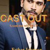 CAST OUT