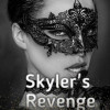Skyler鈥檚 Revenge