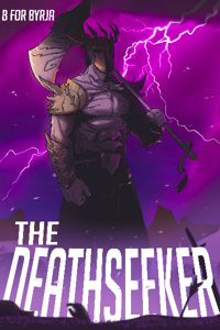 The Deathseeker [Under Revision]