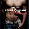 Best Friend Obsession