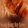 Searching for Love, Found Wealth