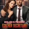 Miss CEO Is Pregnant For Her Secretary