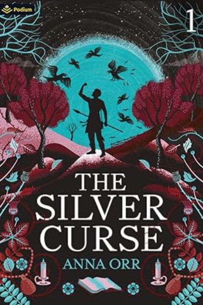 The Silver Curse [Ch 126 - 194 Stub Dec 13th]