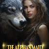 The alpha鈥檚 Maid