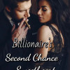 Billionaire鈥檚 Second Chance Sweetheart