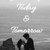 Yesterday, Today, and Tomorrow