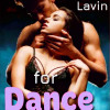 Dance for me