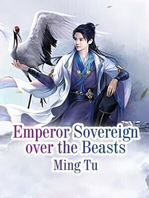Emperor Sovereign over the Beasts