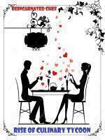 Reincarnated Chef: Rise of Culinary Tycoon