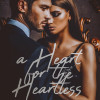 A Heart For The Heartless