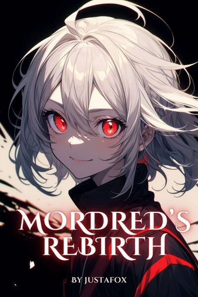 Mordred's Rebirth