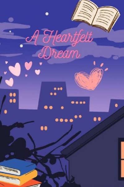 A Heartfelt Dream