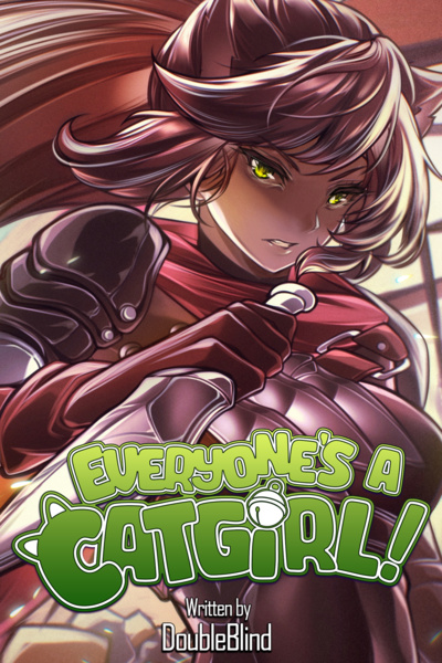Everyone's a Catgirl!