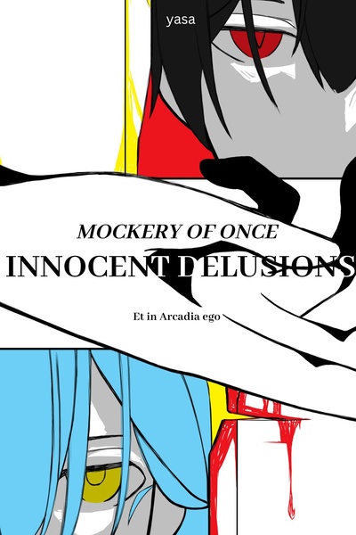 Mockery of Once Innocent Delusions