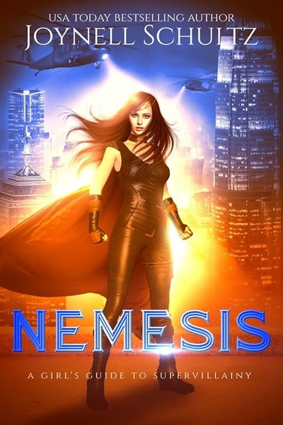A Girl's Guide to SuperVilliany! (Book 1: Nemesis)