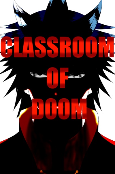 Classroom of Doom