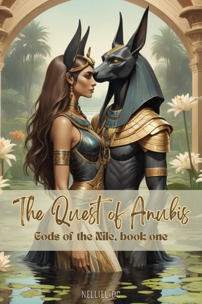 The Quest of Anubis : Gods of the Nile, Book One