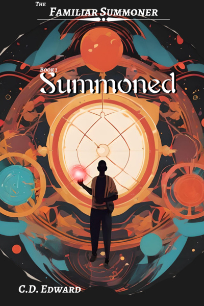 The Familiar Summoner - Book 1: Summoned