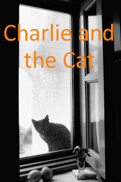 Charlie and the Cat