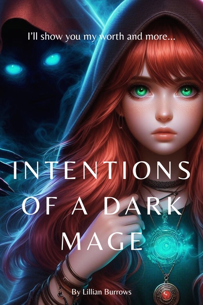 Intentions of a Dark Mage