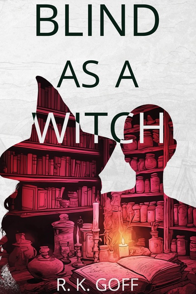 Blind As A Witch