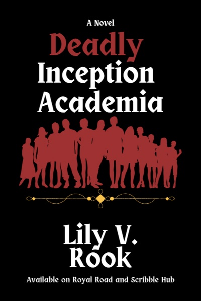 Deadly Academia: Inception
