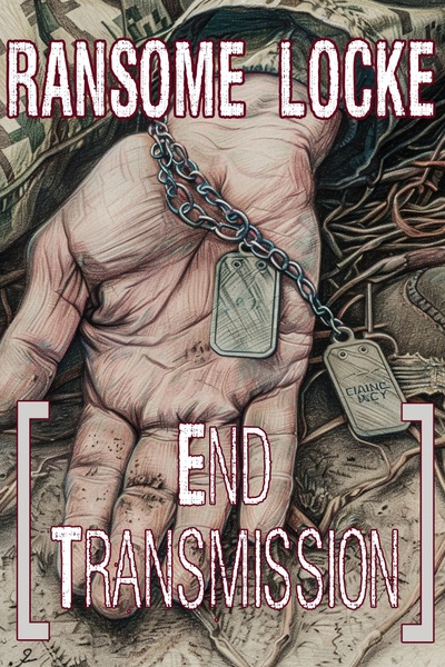[End Transmission]