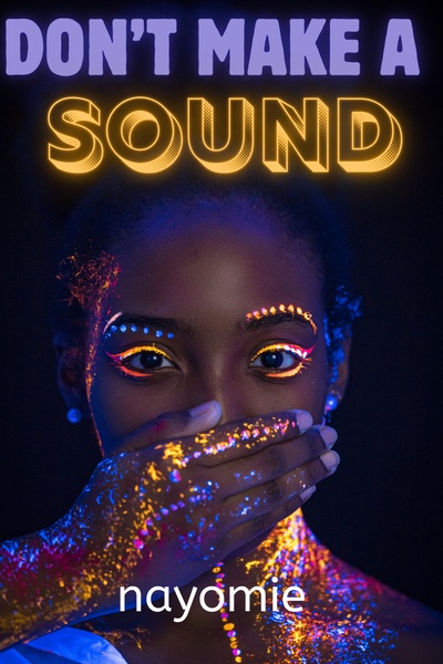 Don't Make a Sound