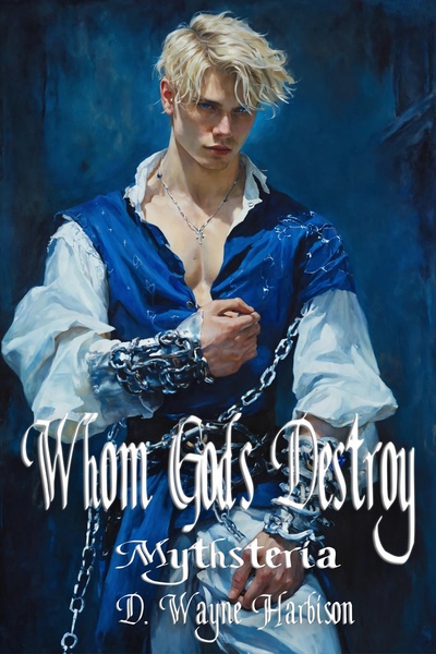 Whom Gods Destroy