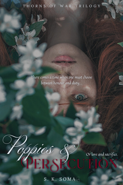 Poppies and Persecution [HIATUS]
