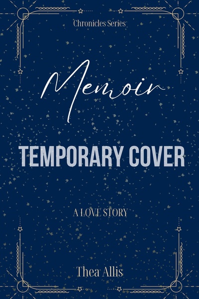 Chronicles Series: Memoir