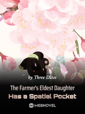 The Farmer鈥榮 Eldest Daughter Has a Spatial Pocket
