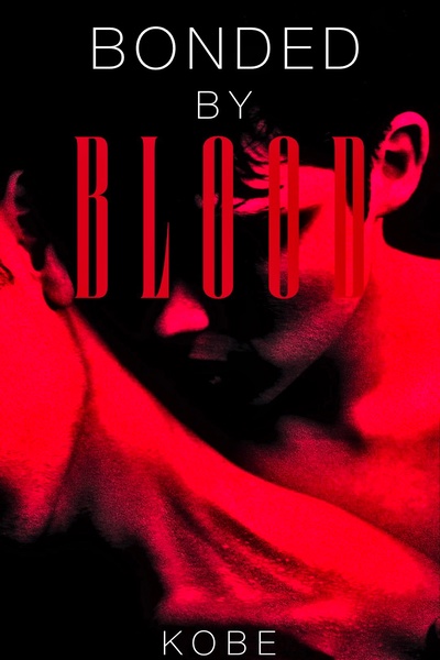 Bonded by Blood