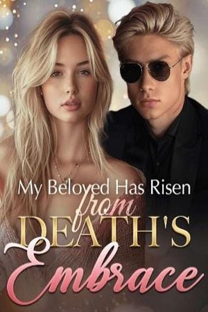 My Beloved Has Risen from Death鈥檚 Embrace