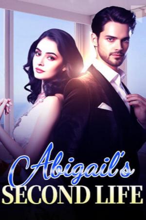 Abigail鈥檚 Second Life (Abigail Quinn)