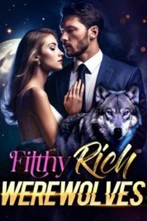 Filthy rich werewolves?by Taylor Caine