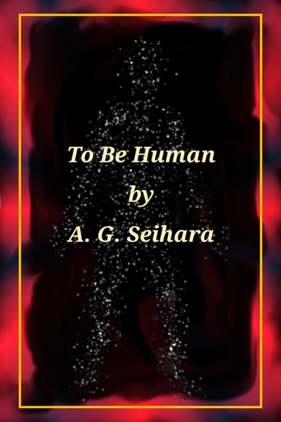 To Be Human