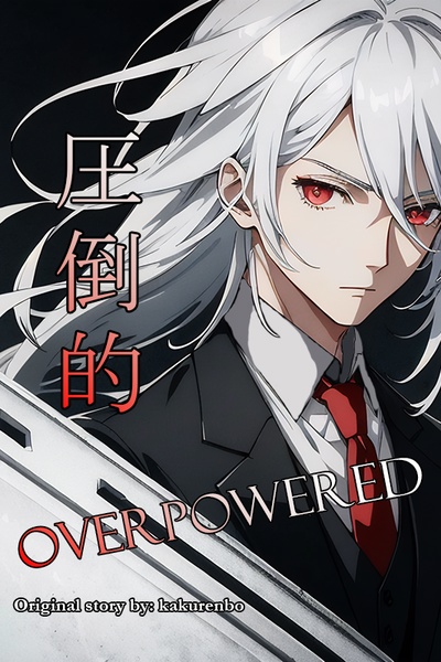OVERPOWERED