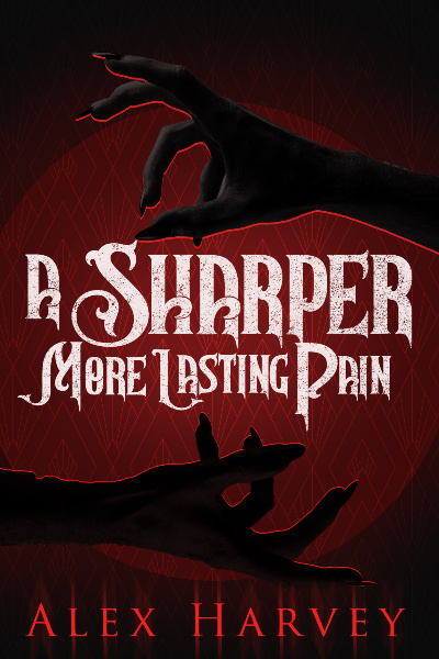 A Sharper, More Lasting Pain