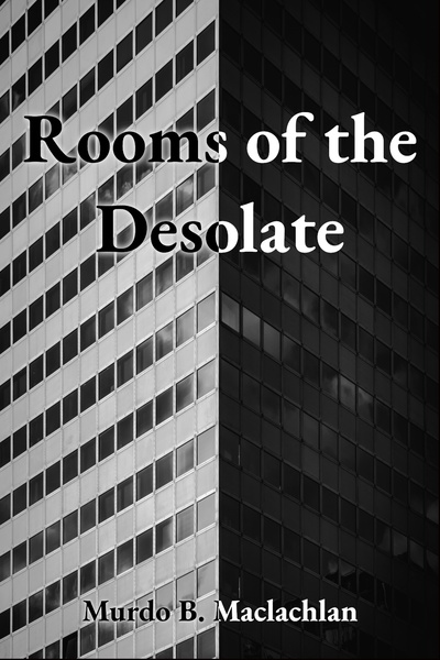 Rooms of the Desolate