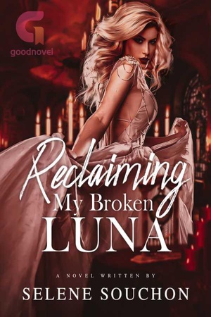 Reclaiming My Broken Luna