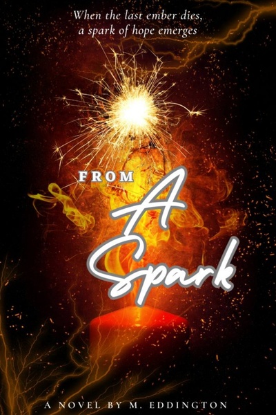 From A Spark