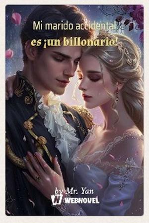 Mi marido accidental es ?un billonario!