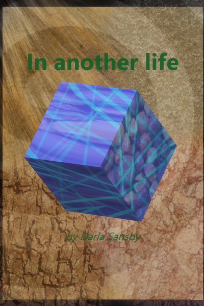 In another life