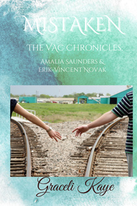 Mistaken - The VAC Chronicles: Amalia Saunders &amp; Erik-Vincent Novak