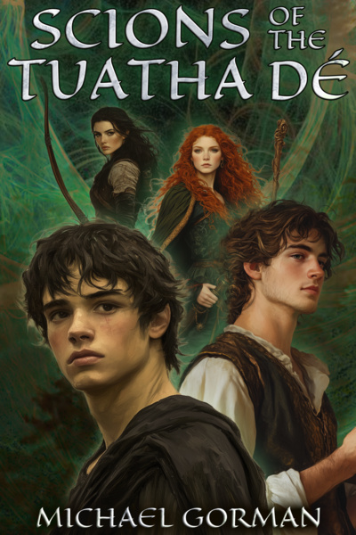 Scions of the Tuatha Dé [A Historical Fantasy]